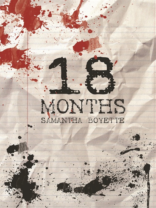 Title details for 18 Months by Samantha Boyette - Available